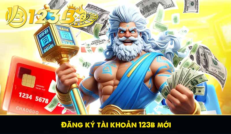 Đăng ký tài khoản 123b mới