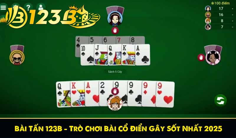 Bài Tấn 123B – Trò Chơi Bài Cổ Điển Gây Sốt Nhất 2025