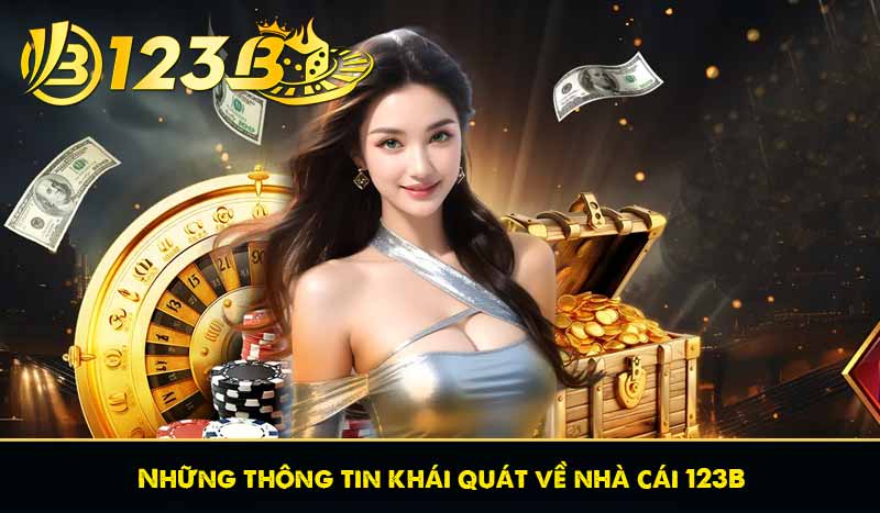 Những thông tin khái quát về nhà cái 123B