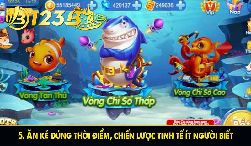 5. Ăn ké đúng thời điểm, chiến lược tinh tế ít người biết